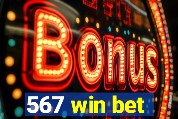 567 win bet